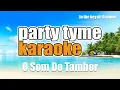 Ferrugem - O Som Do Tambor (Versão Karaokê)