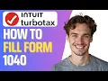 How To Fill Form 1040 on TurboTax Full 2026 Guide
