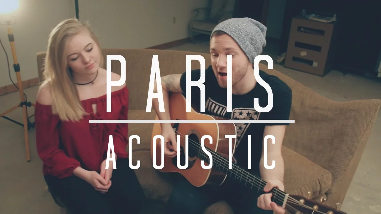 Paris - Chainsmokers (Acoustic) Cover by Adam Christopher ft. Ashlynn Early