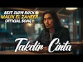 Lagu TAKDIR CINTA - LAGU SLOW ROCK MALAYSIA TERBARU VIRAL | LAGU PENUH EMOSI \u0026 KENANGAN - MENYENTUH HATI