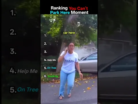 You Can't Park Here Ranking 😂