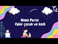 Kedili Ninni-Fakir Çocuk ve Kedi Ninnisi-Ninni Perisi