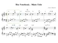 The Notebook Main Title (Aaron Zigman) Piano Sheet Music