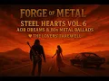 Download Lagu STEEL HEART VOLUME 6 - AOR Dreams \u0026 80s Metal Ballads - 💔 \