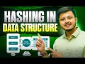 Hashing in Data Structure From Beginner to Advanced