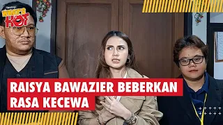 FULL! Raisya Bawazier Buka Suara, Sangat Mantap Minta Cerai - Sudah Pisah Rumah 6 Bulan