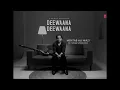 Deewaana Deewaana (E-Sitar Version) (Video) | Mehtab Ali Niazi | AR Rahman | Dhanush, Kriti S