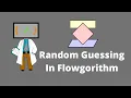 Flowgorithm Guessing Game