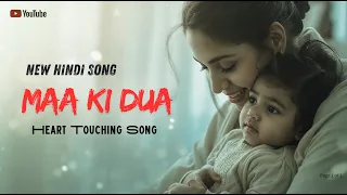 Maa Ki Dua Feel The Magic Of Mother s Blessing Emotional Song 2025