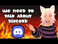 We need to talk about discord