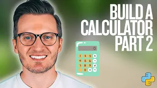 Python Day 162 Building a Calculator App with Tkinter Part 2