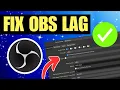 FIX OBS Studio Lag And Stuttering Best Record Settings