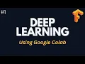 Using Google Colab - Deep Learning with Tensorflow Ep 1