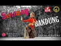 Lagu jaipongan BENTANG BANDUNG - Bentang Bandung - teras sunda Cibiru Bandung