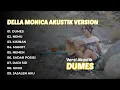 Download Lagu Della Monica - Dumes | Akustik Versi | Terpopuler , Viral 2023