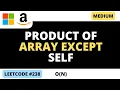 Leetcode 238 - Product of Array Except Self