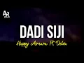 Lagu Dadi Siji - Happy Asmara Ft. Delva (LIRIK)