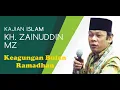 Lagu Keagungan Bulan Ramadhan - KH Zainuddin MZ