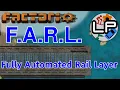 FARL the Fully Automated Rail Layer tutorial - Laurence Plays Factorio