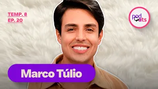 MARCO TÚLIO | PODCATS 8ª TEMP #20