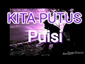 Download Lagu Puisi : KITA PUTUS/terbaru