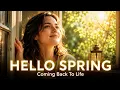 Hello Spring Song - Coming Back to Life The al Lanterns