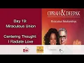 Download Lagu Day 19 | Miraculous Relationships | 21 Day Meditation Challenge | Deepak \u0026 Oprah