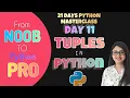 Day 11 - Tuples in Python
