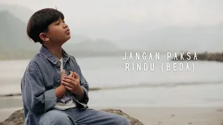 jangan paksa rindu beda ifan seventeen cover by rajuli almaseid