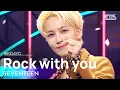 Download Lagu SEVENTEEN(세븐틴) - Rock with you @인기가요 inkigayo 20211024