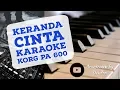 Download Lagu Keranda Cinta Karaoke (nada cewek) KORG PA 600