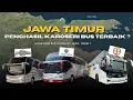 5 KAROSERI BUS TERBAIK DI JAWA TIMUR! NOMOR 1 PALING BANYAK DI PAKAI PO BESAR