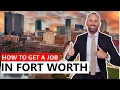 How to Get a Job in Fort Worth