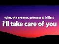 Download Lagu Tyler, The Creator - I’ll Take Care of You (feat. Princess \u0026 Killa C ) (Lyrics)