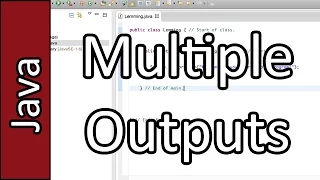 Multiple Outputs - Java Programming Tutorial PC Mac 2015
