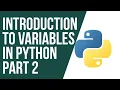 Python Tutorial For Beginners Python Variables Part 2