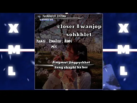 CLOSER || DBRYN \u0026 WANNOP SOHKHLET // ?XML? File?  Alight motion editing /Khunbaduk YT editor