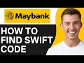 HOW TO FIND MAYBANK SWIFT CODE 2026