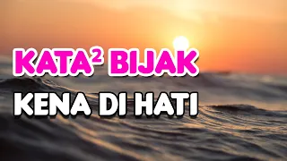 kata kata bijak kehidupan menyentuh perasaan sang pengelana