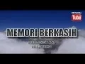 Download Lagu Memori Berkasih – Achik \u0026 Nana