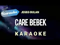 [Karaoke] Care bebek - jegeg bulan (karaoke)