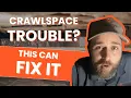 What Problems Does Crawl Space Encapsulation Solve