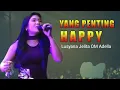 Download Lagu YANG PENTING HAPPY - LUSYANA JELITA - OM ADELLA Live Kasiman Wonosobo
