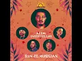 Sun-EL Musician, FKA Mash & Ami Faku - Makwande