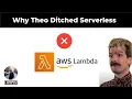 Why Theo Ditched Serverless And Does It Make Sense
