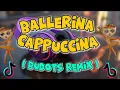 Download Lagu BALLERINA CAPPUCCINA ( THAI BUDOTS  ) TIKTOK VIRAL BUDOTS 2025 DJ EJ