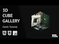 Interactive 3D Cube Gallery Javascript Quick Tutorial