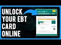 How to Unlock Your EBT Card Online How to Unfreeze Your EBT Card