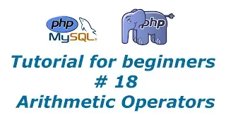 PHP Tutorial 18 - Arithmetic Operators BTT