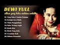 Download Lagu DEWI YULL - ALBUM YANG TULUS CINTAMU UNTUKKU